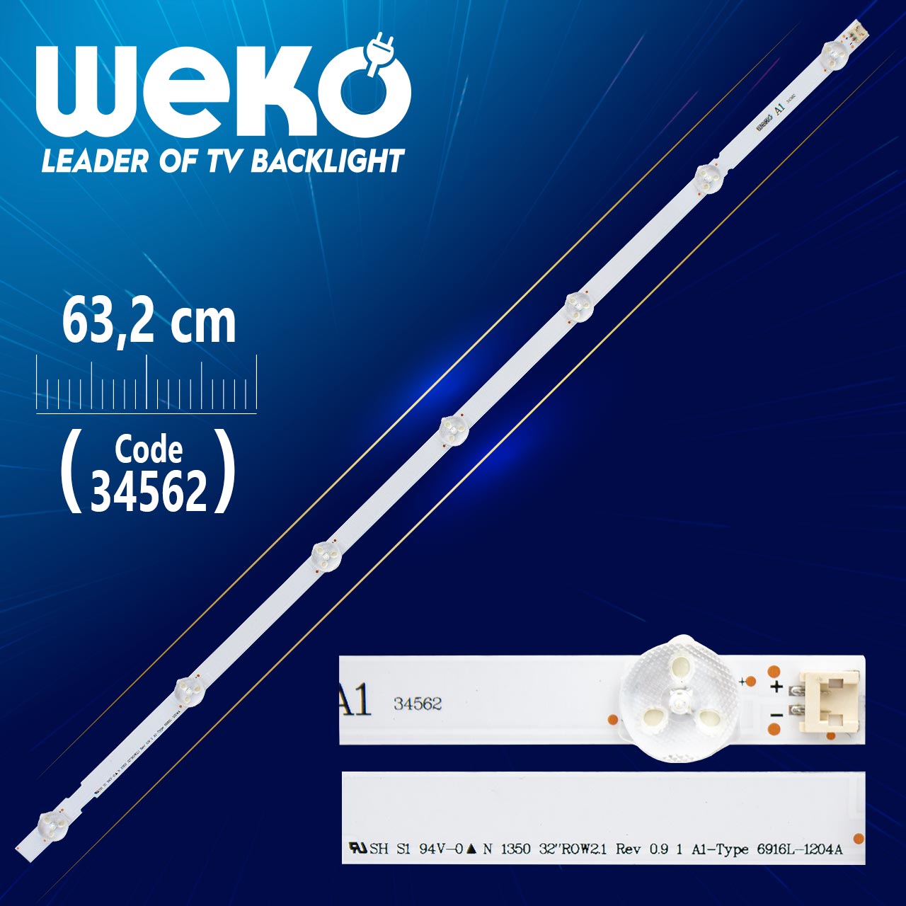 32" ROW2.1 REV 0.9 1 A1-TYPE 6916L-1105A/1204A - 63.2 CM 7 LEDLİ (WK-07)  ALÜMİNYUM TABANLI
