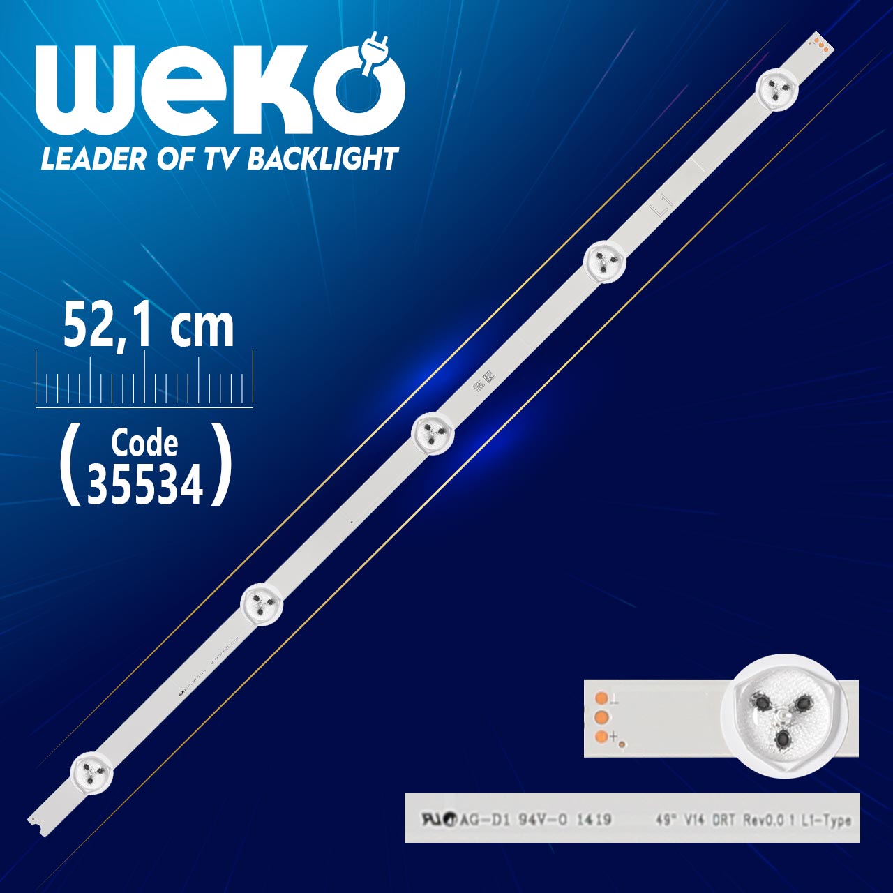 49" V14 DRT REV0.0 1 L1-TYPE - 52.1 CM 5 LEDLİ - (WK-1067)