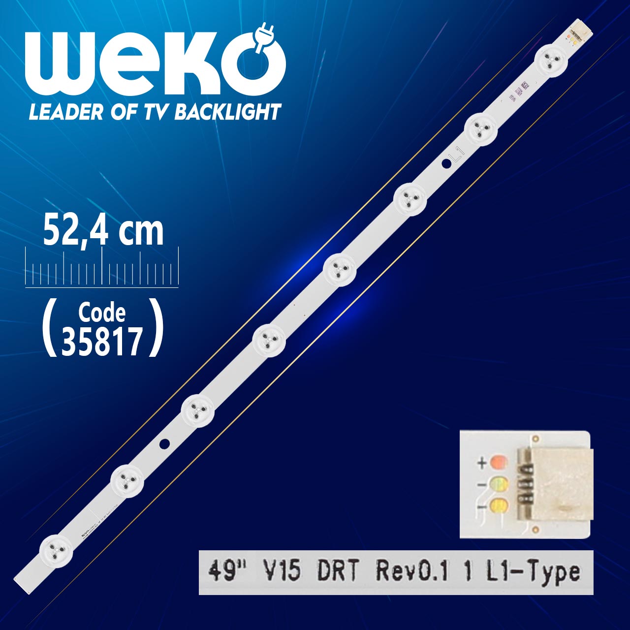 49'' V15 DRT REV0.1 1 L1-TYPE - 52.4 CM 8 LEDLİ - (WK-1280)