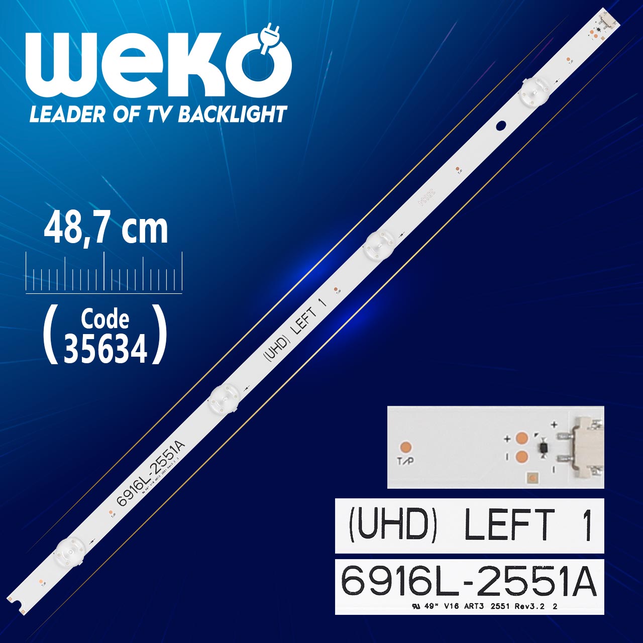 49'' V16 ART3 2551 REV3.2 2 - (UHD) LEFT 1 - 48.7 CM 4 LEDLİ - (WK-281)