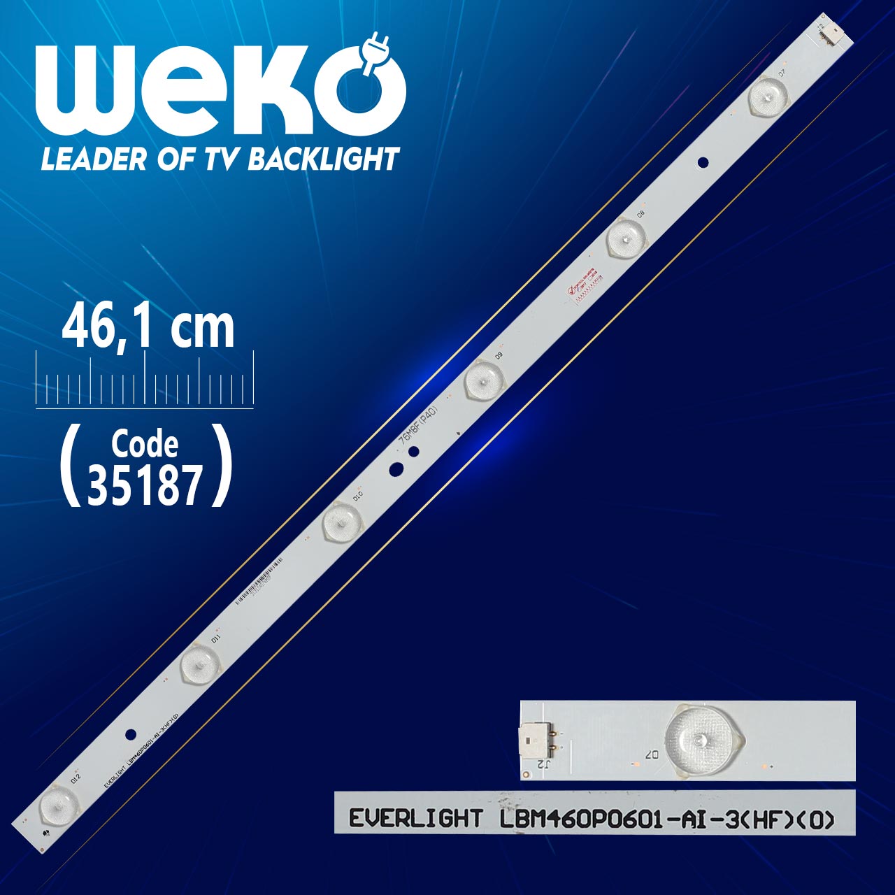 EVERLIGHT LBM460P0601-AI-3<HF><0> - 76M8H(P40) - 46.1 CM 6 LEDLİ - (WK-490)