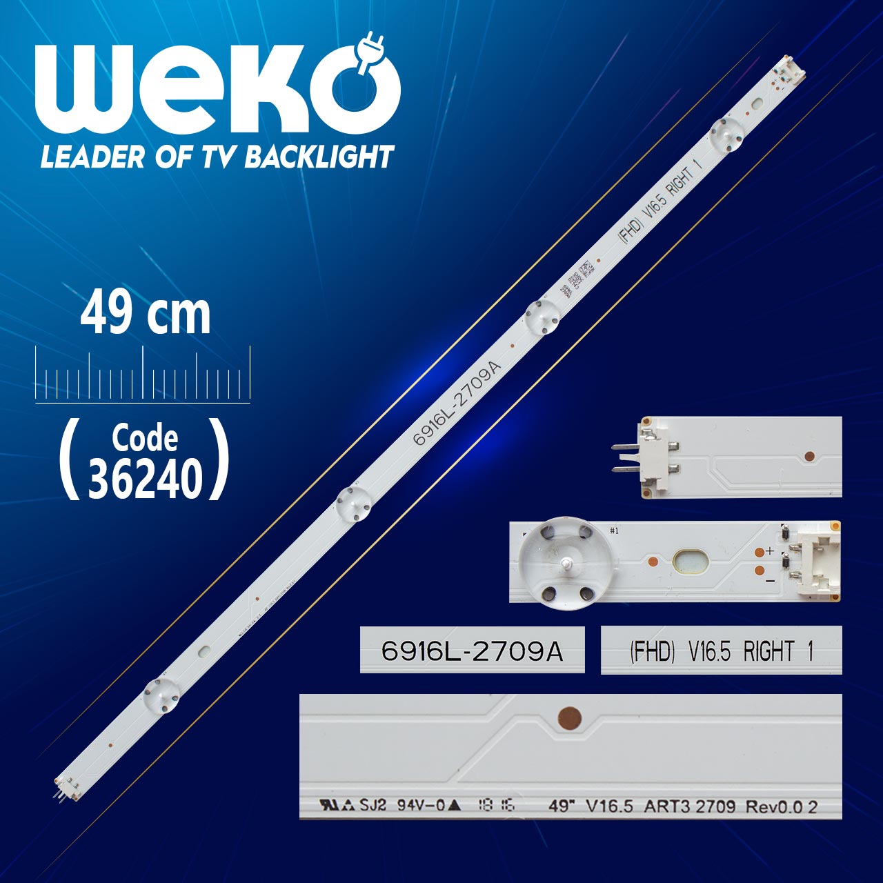 LG 49" V16.5 ART3 2709 REV0.02  6916L-2709  4 LEDLİ 49 CM TV LED BAR