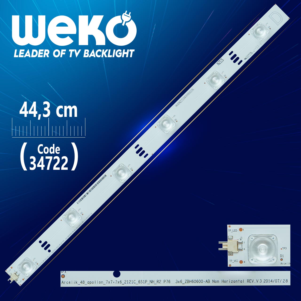 ARCELİK_48_APOLLON_7X7+7X6_2121C_6S1P_NH_R2 P76 3X6 ZBH60600-AB - 44.3 CM 6 LEDLİ  B-  TV LED BAR (WK-016)
