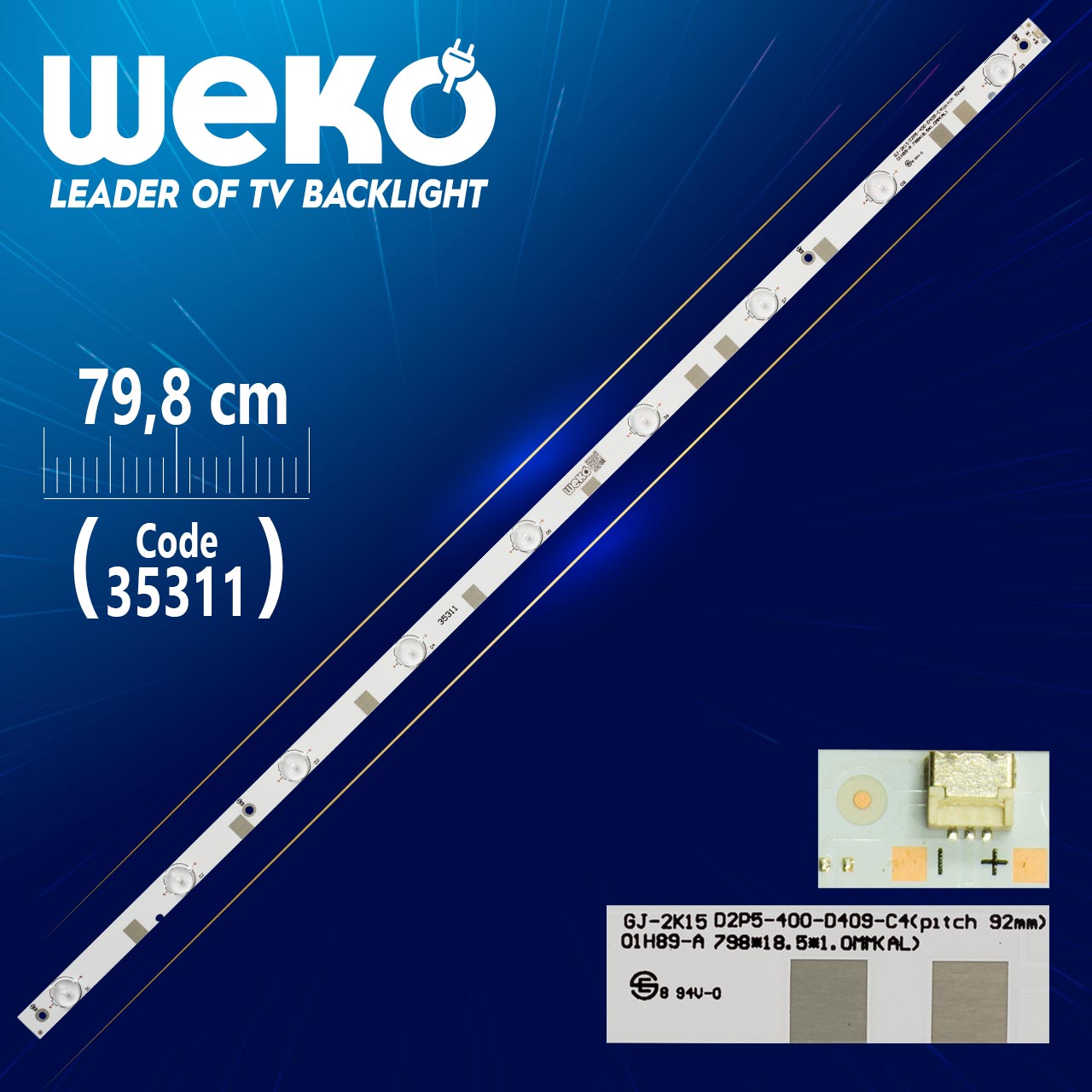 PHILIPS GJ-2K15 D2P5-400-D409-C4 (PITCH 92 MM) - 11800757-A0 - 79.8 CM 9 LEDLİ TV LED BAR (WK-457)