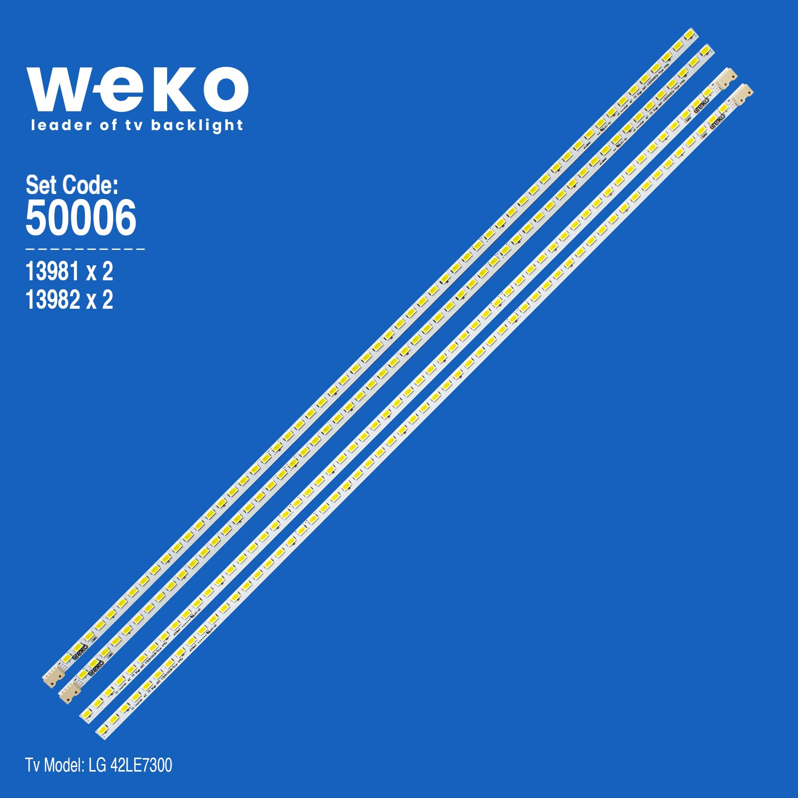 WKSET-5006 13981X2 13982X2 42" V5 EDGE REV4.0 4 ADET LED BAR (57LED)