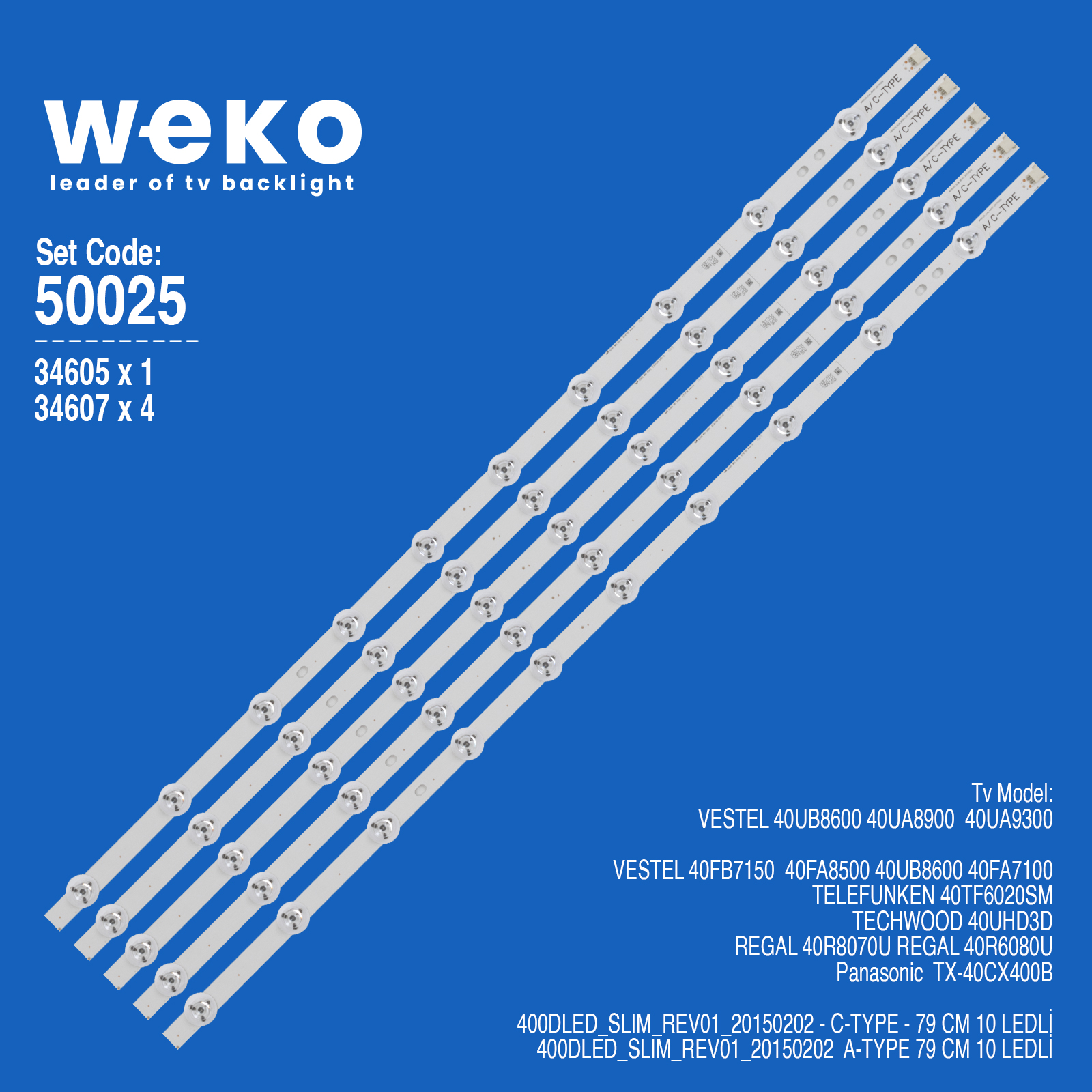 WKSET-5025 34605X1 34607X4 400DLED_SLIM_REV01_20150202 5 ADET LED BAR