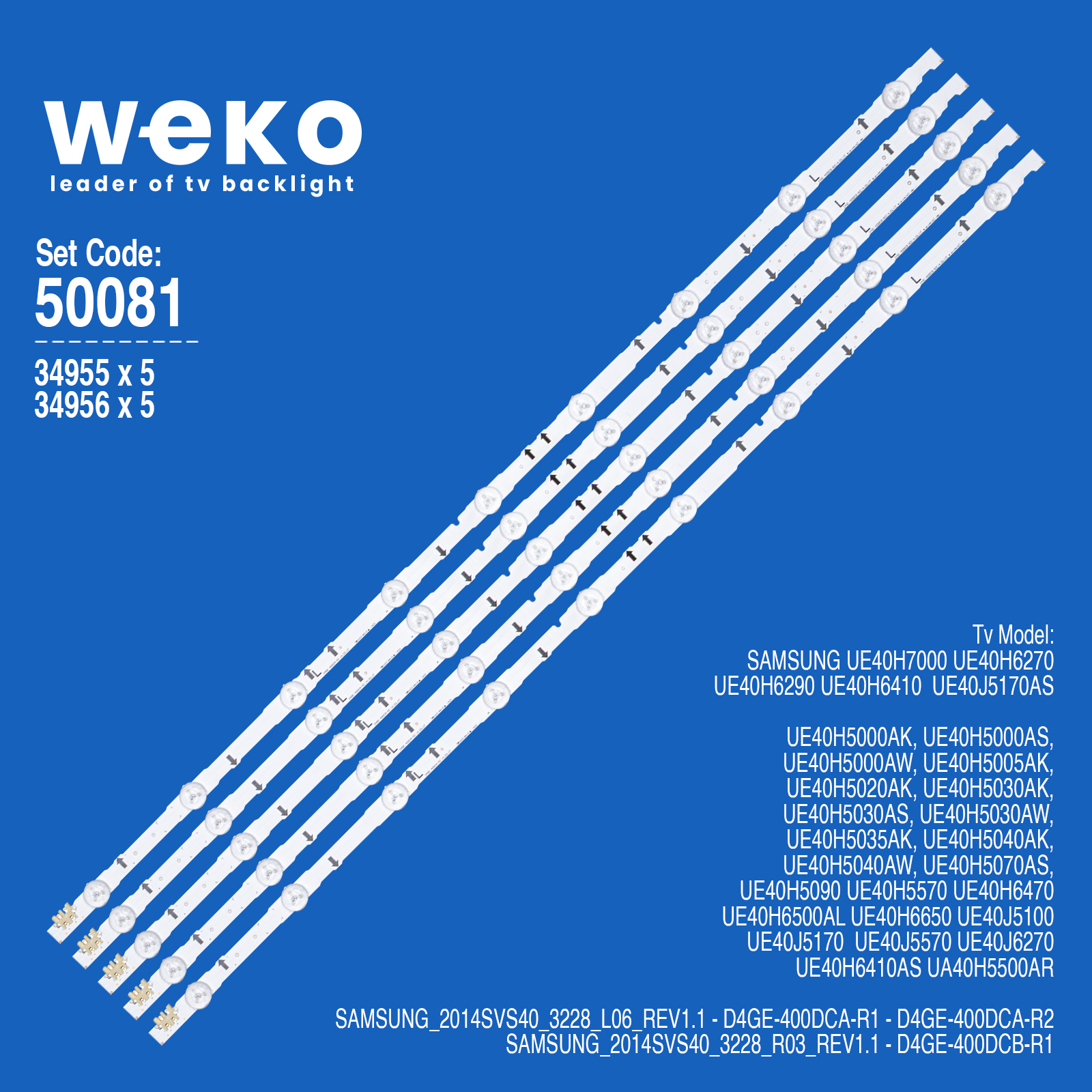 WKSET-5081 34955X5 34956X5 D4GE-400D 10 ADET LED BAR