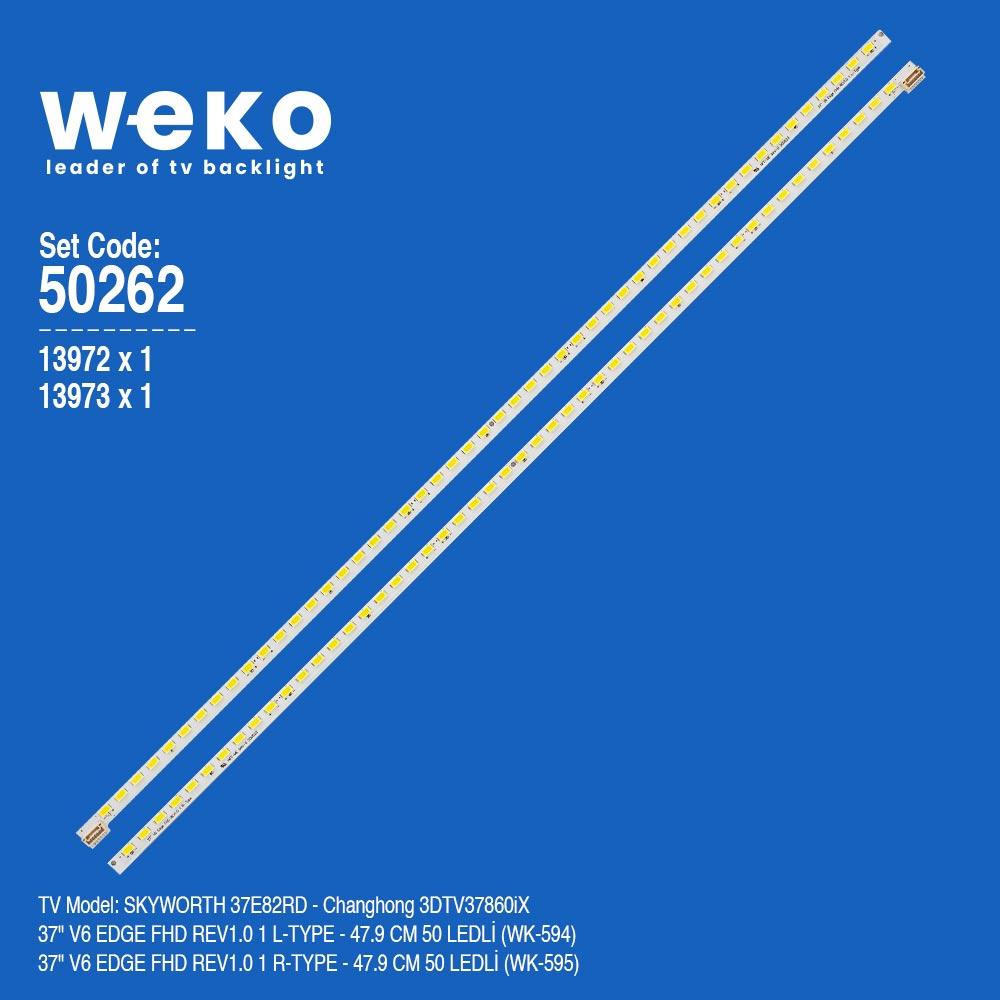 WKSET-5262 13972X1 13973X1 37" V6 EDGE FHD REV1.0 2 ADET LED BAR (50LED)