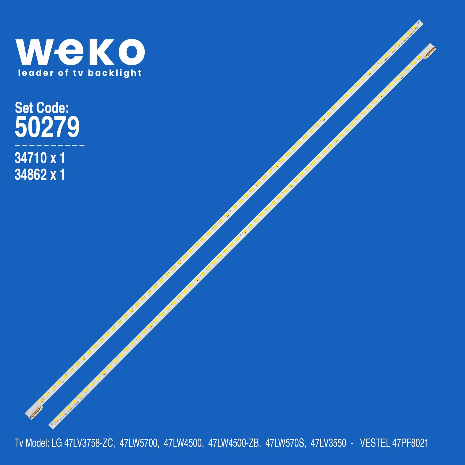 WKSET-5279 34710X1 34862X1 47" V6 EDGE FHD REV0.3 2 ADET LED BAR (64LED)
