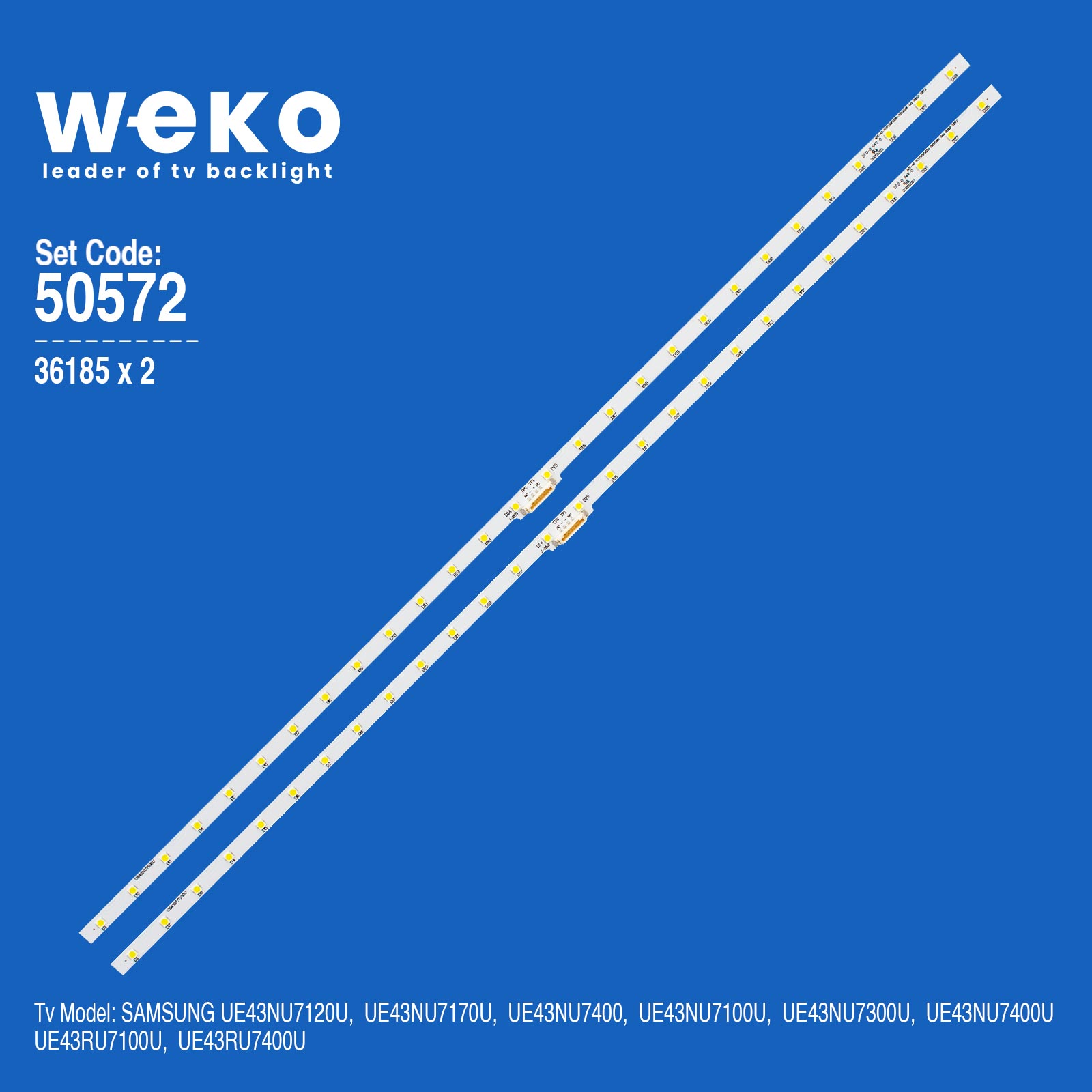 WKSET-5572 36185X2 AOT_43_NU7100F_2X28_3030C 2 ADET LED BAR (28LED) (6V)