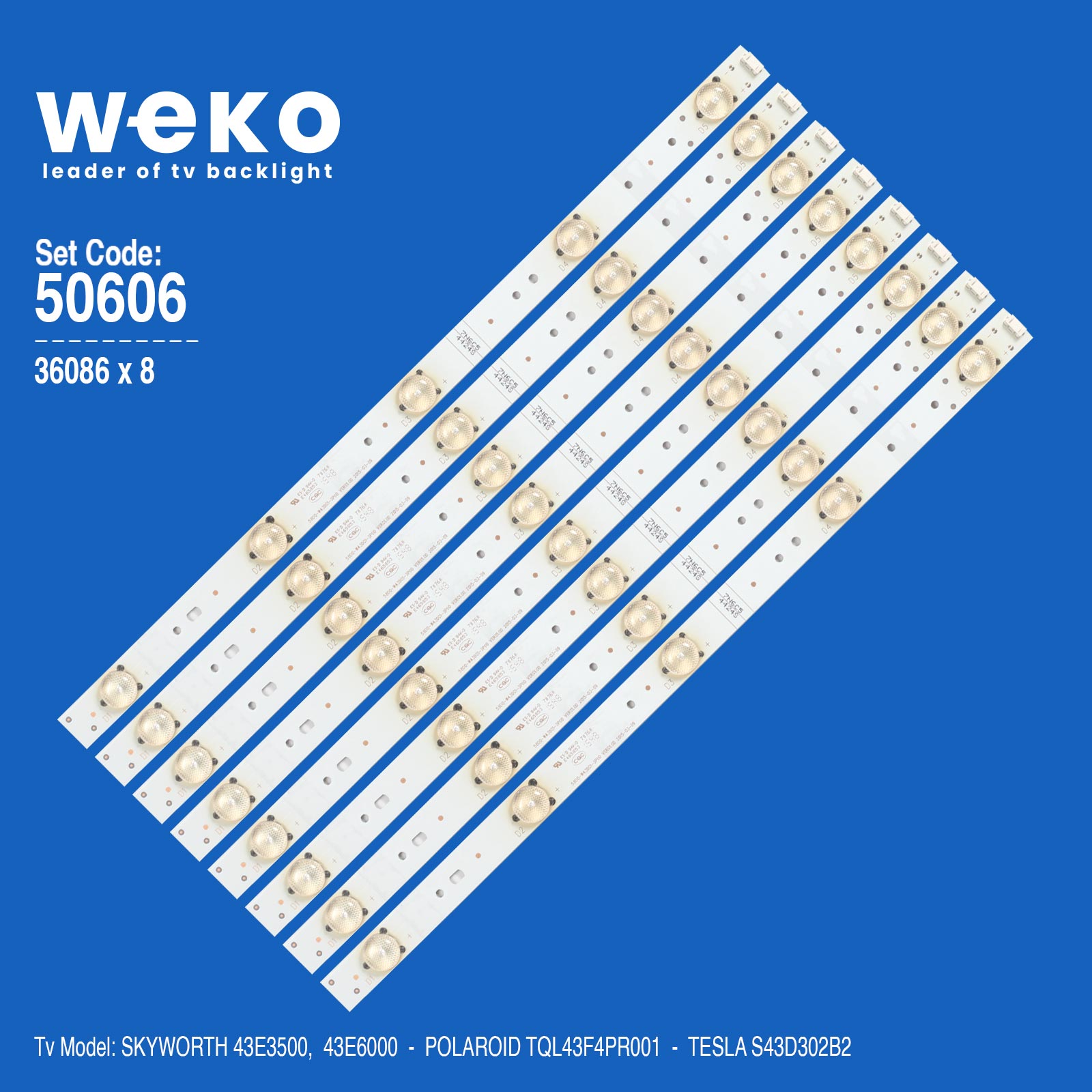 WKSET-5606 36086X8 5800-W43001-3P00 VER01.00  8 ADET LED BAR