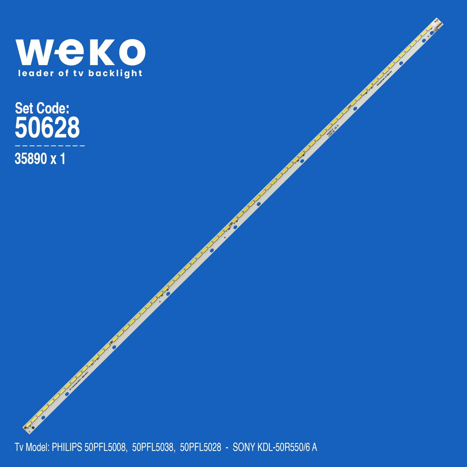 WKSET-5628 35890X1 50" V13 ART3 EDGE REV0.1 1 1 ADET LED BAR (72LED)