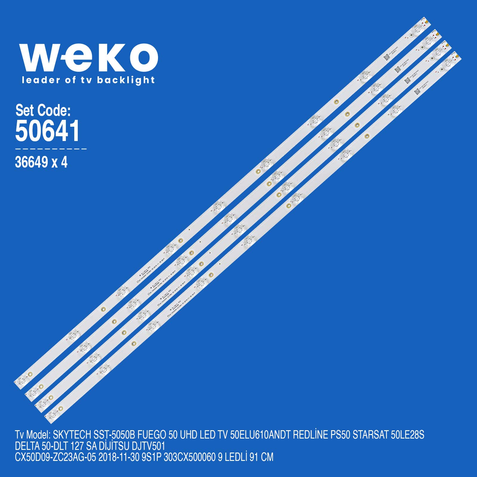 WKSET-5641 36649X4 CX50D09-ZC23AG-05 2018-11-30 9S1P 303CX500060  4 ADET LED BAR
