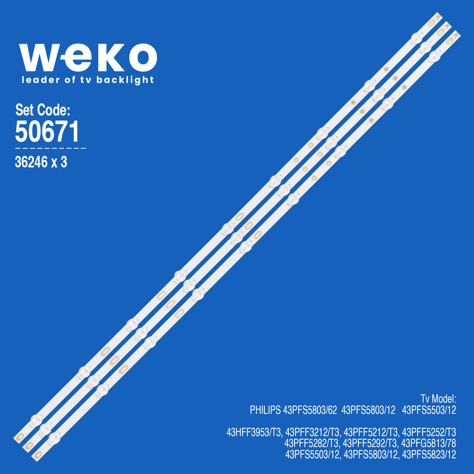 WKSET-5671 36246X3 LB43046 V0_00  210BZ09D0B33MBH00L 3 ADET LED BAR