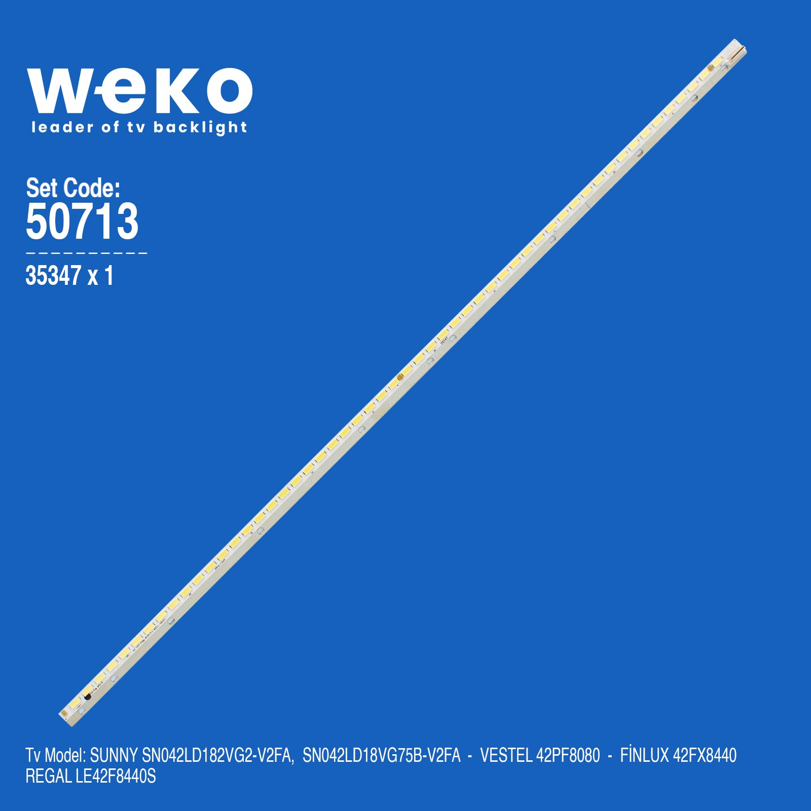 WKSET-5713 35347X1 42" V13 EDGE REV0.3 2 - 6920L-0001C 1 ADET LED BAR (54LED)
