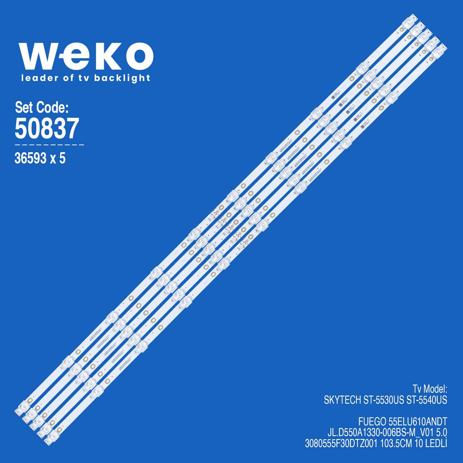 WKSET-5837 36593X5 JL.D550A1330-006BS-M_V01 5.0 3080555F30DTZ001 5 ADET LED BAR