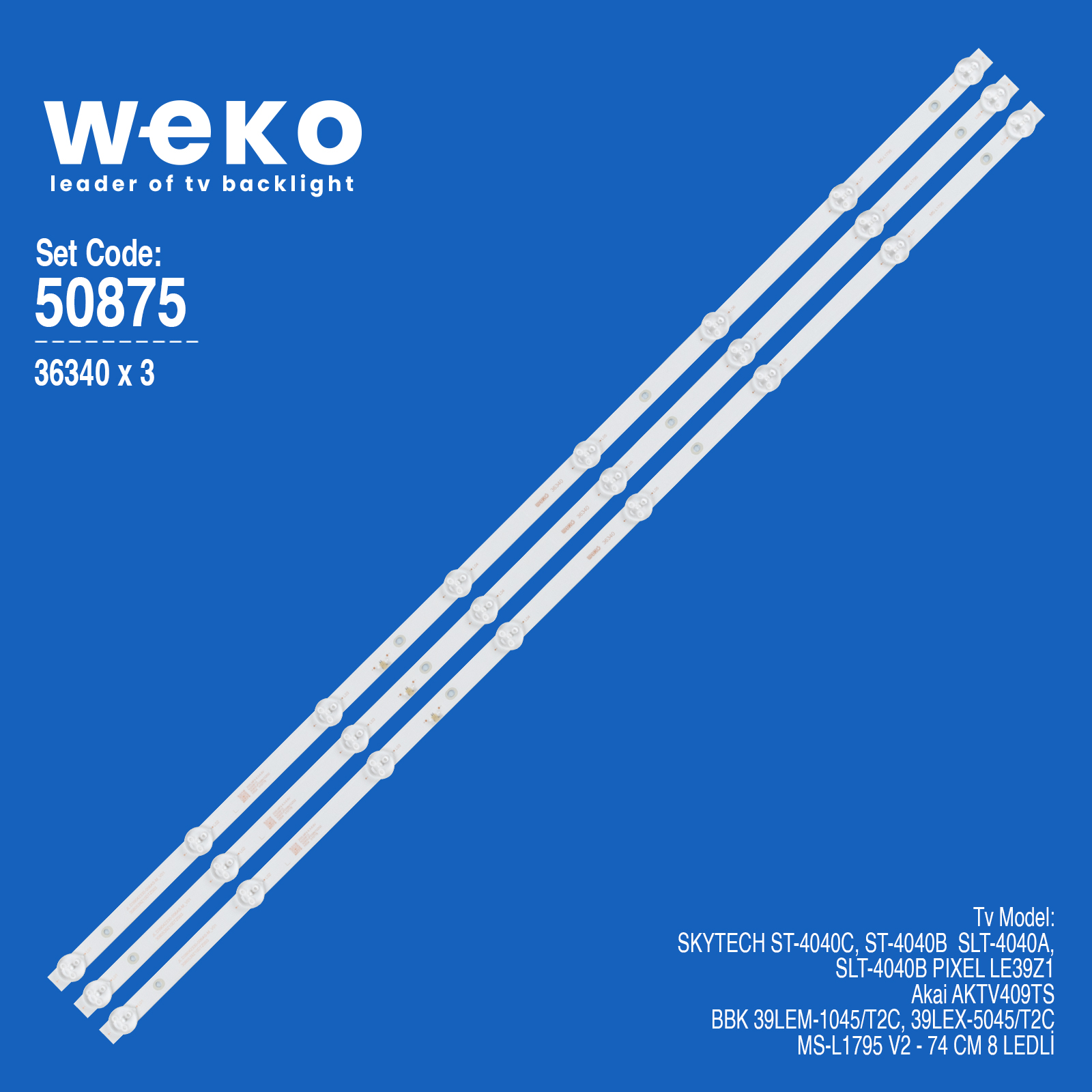 WKSET-5875 36340X3 MS-L1795 V2 3 ADET LED BAR