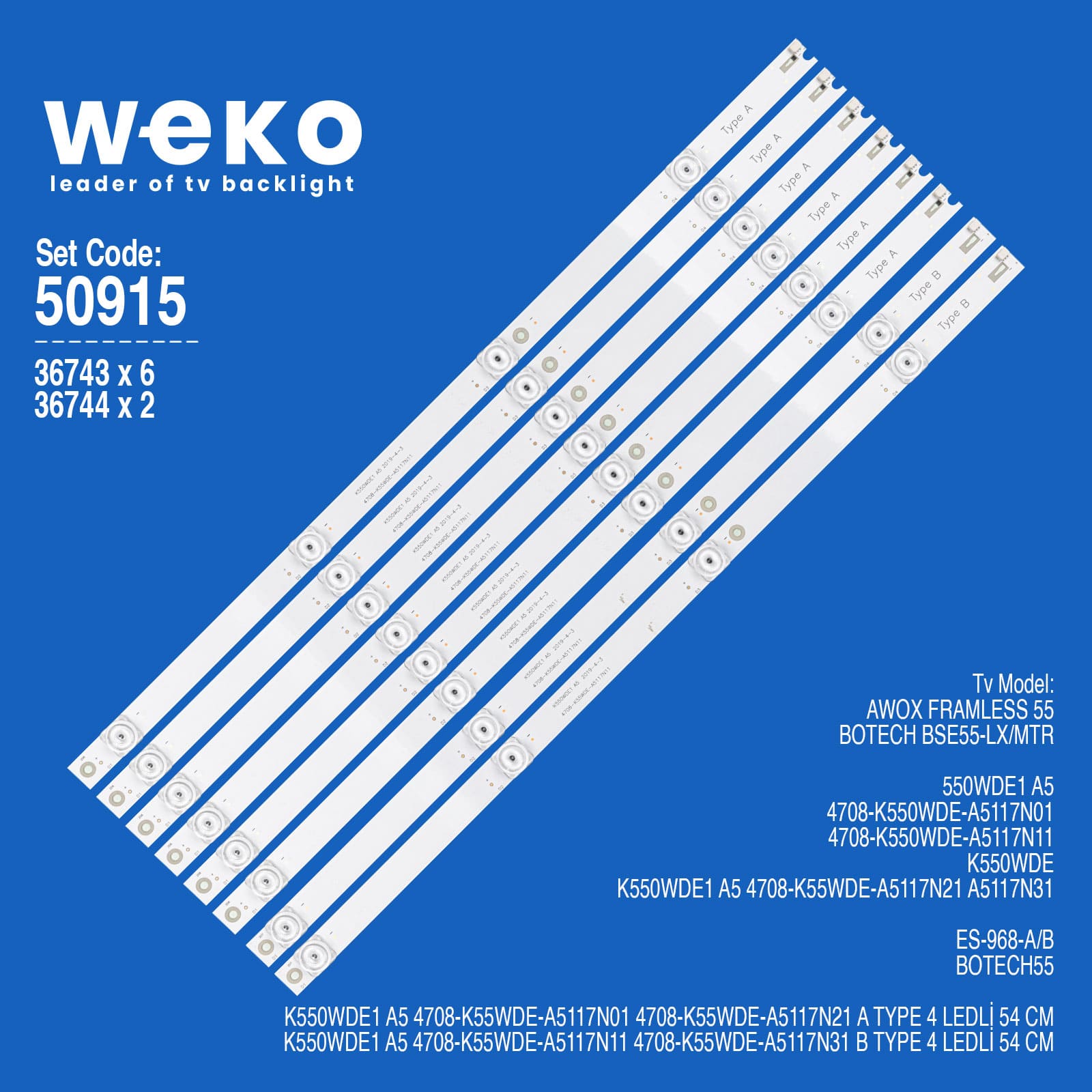 WKSET-5915 36743X6 36744X2  K550WDE1 A5 4708-K55WDE 8 ADET LED BAR