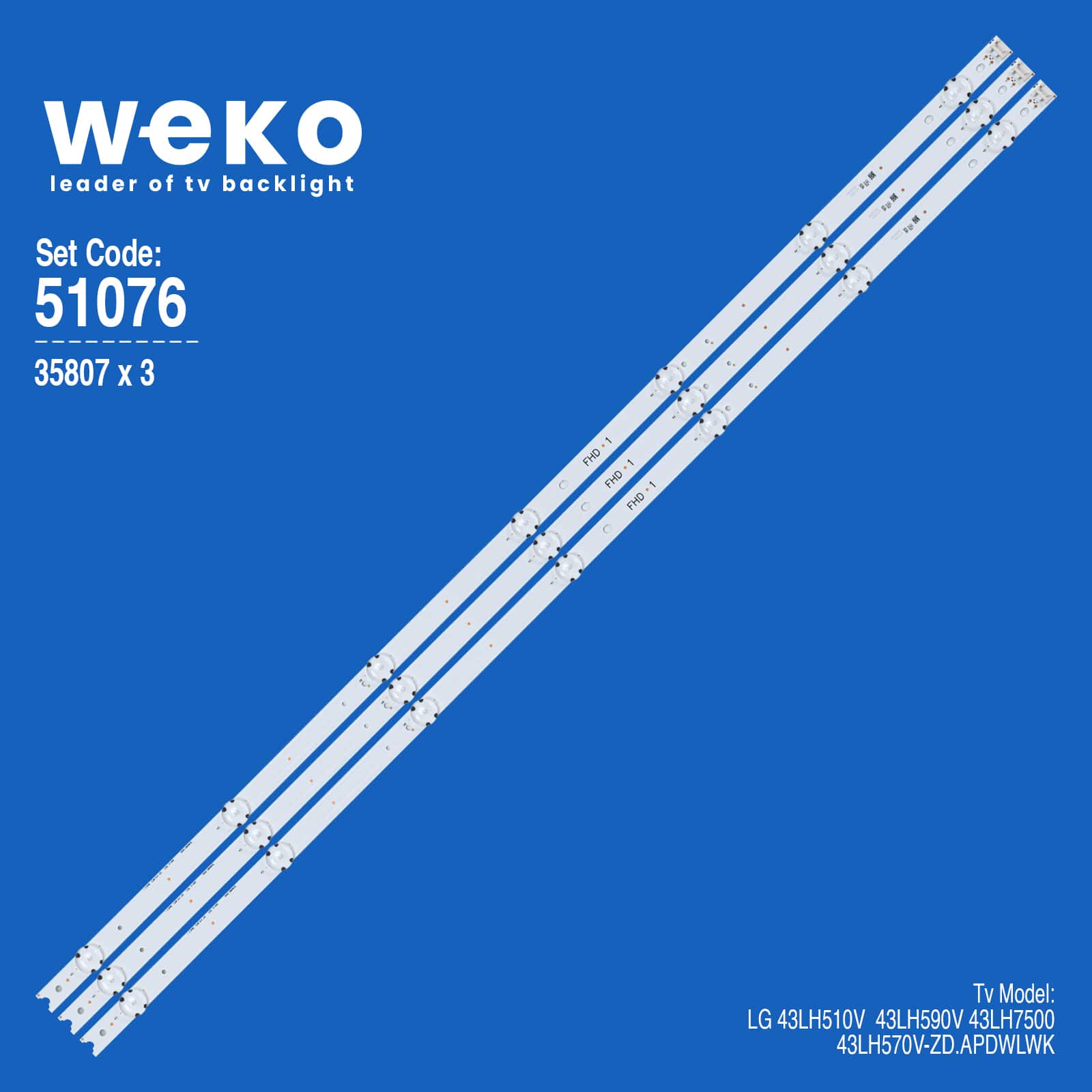 WKSET-6076 35807X3 43" V16.5 ART3 2743 REV0.1 1 - 6916L-2743A FHD 1  3 ADET LED BAR