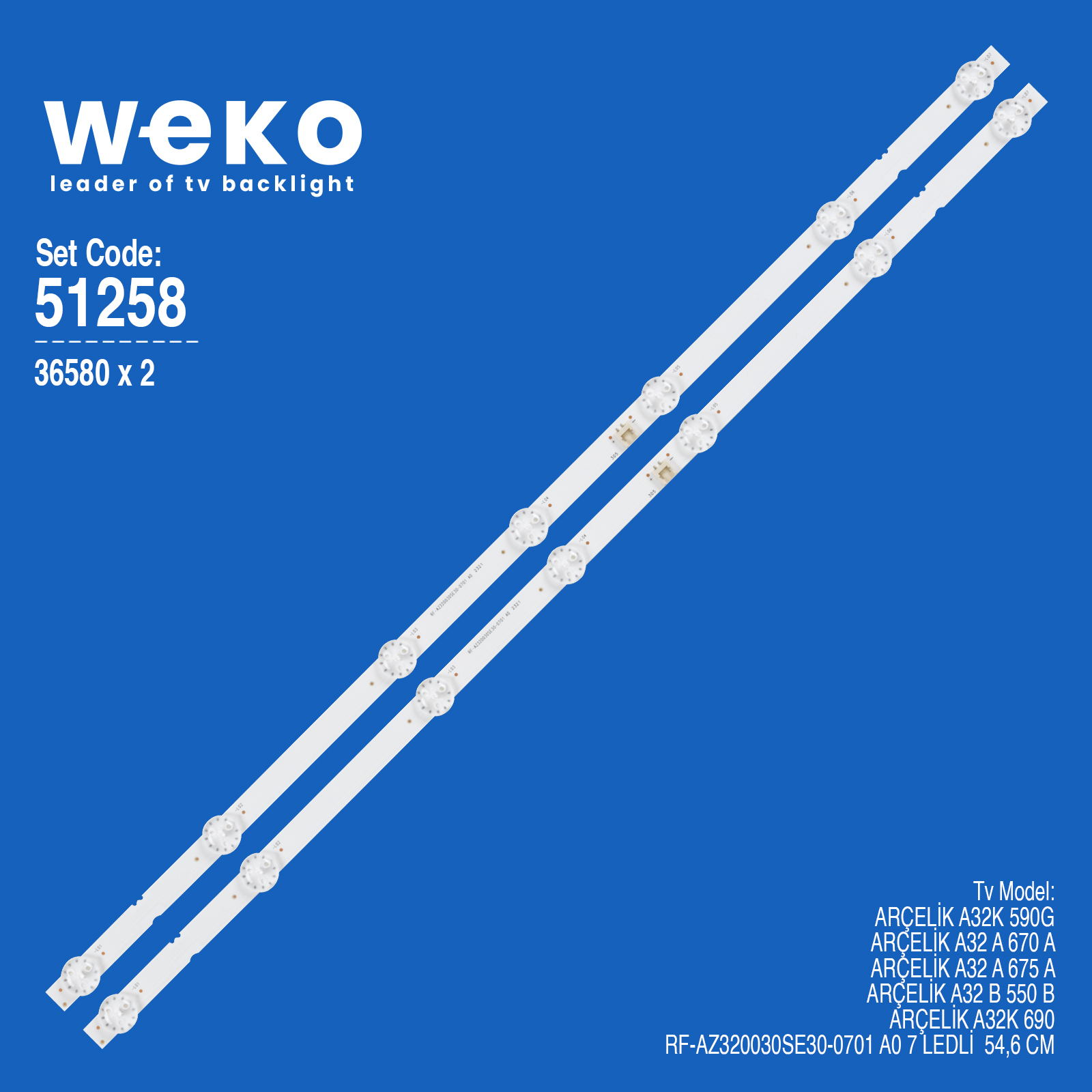 WKSET-6258 36580X2 RF-AZ320030SE30-0701 A0  2 ADET LED BAR