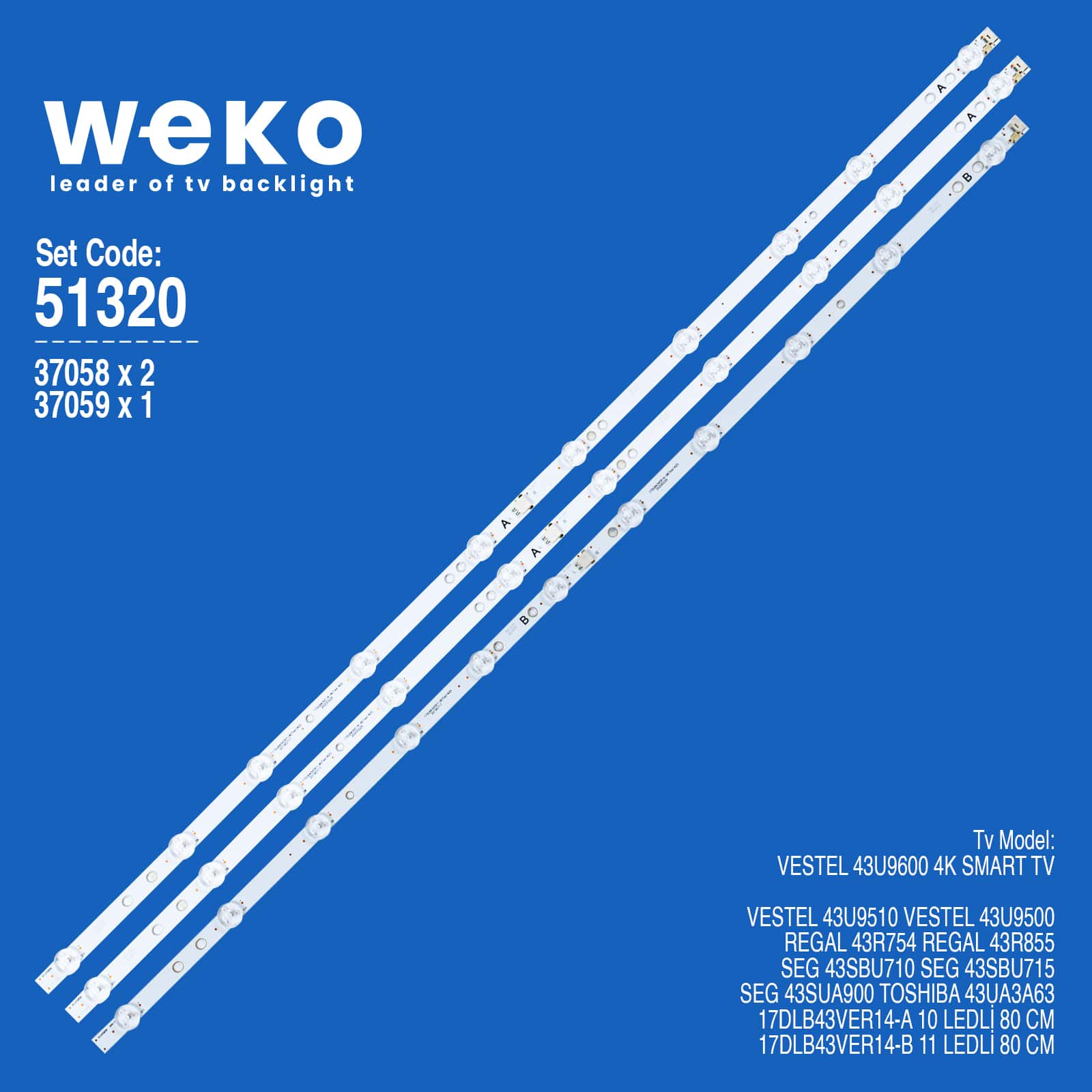WKSET-6320 37058X2 37059X1 17DLB43VER14-A/B  3 ADET LED BAR (10+11LENS) (ÇİFT SOKET)