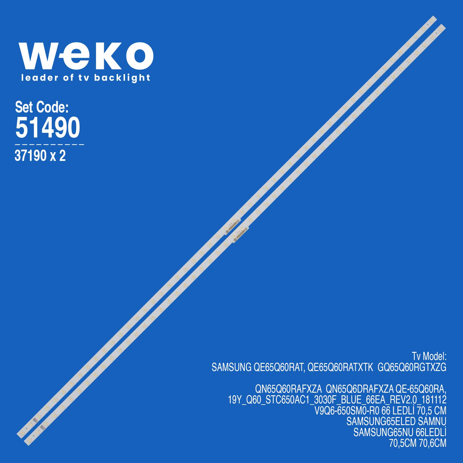 WKSET-6490 37190X2 19Y_Q60_STC650AC1_3030F_BLUE_66EA_REV2.0_181112  2 ADET LED BAR (66LED)