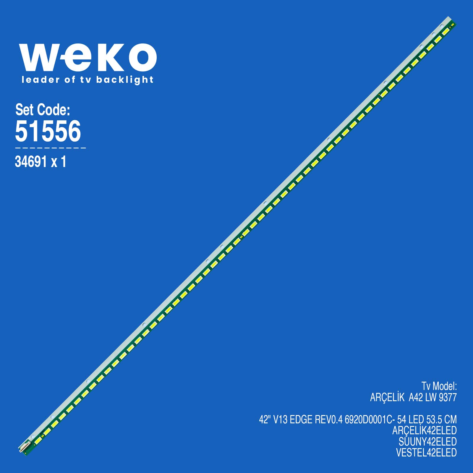 WKSET-6556 34691X1 42" V13 EDGE REV0.4  1 ADET LED BAR (54LED)