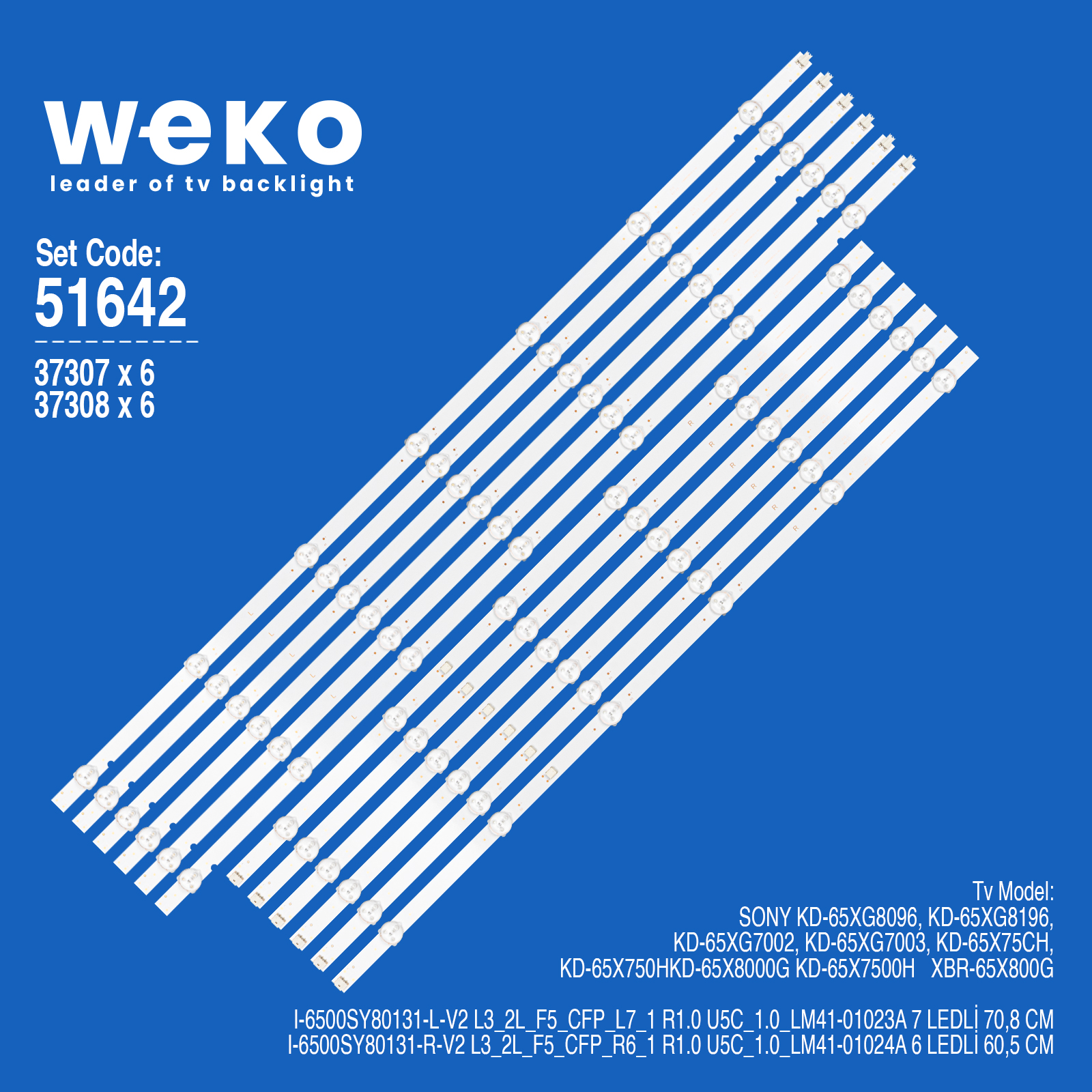 WKSET-6642 37307X6 37308X6  I-6500SY80131-L-V2 / R-V2  12 ADET LED BAR