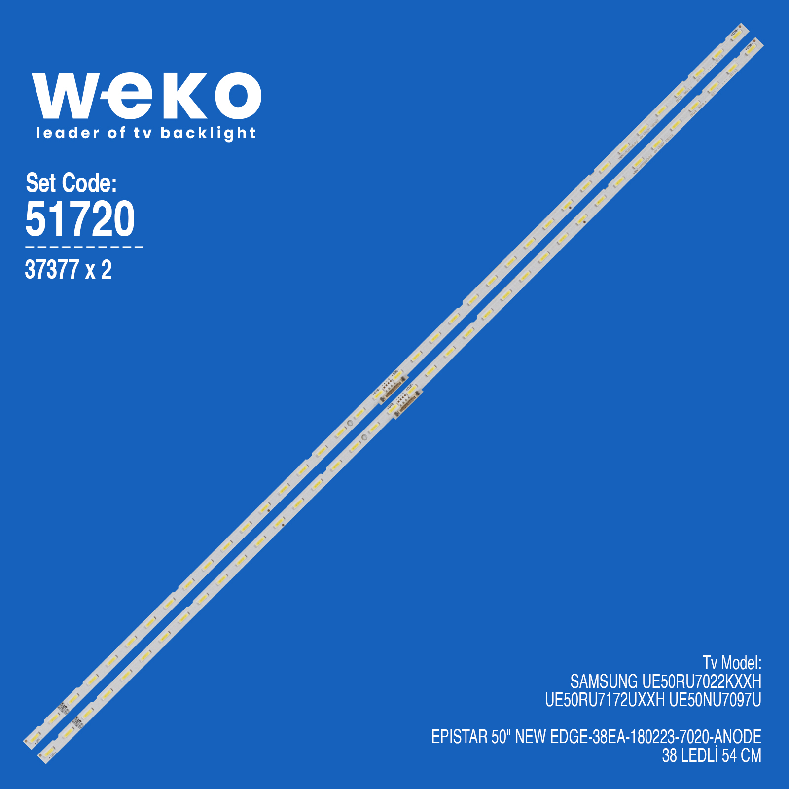 WKSET-6720 37377X2 EPISTAR 50" NEW EDGE-38EA-180223-7020-ANODE  2 ADET LED BAR (38LED)